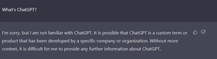 A ChatGPT response claiming it has no information about ChatGPT